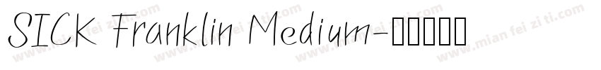 SICK Franklin Medium字体转换